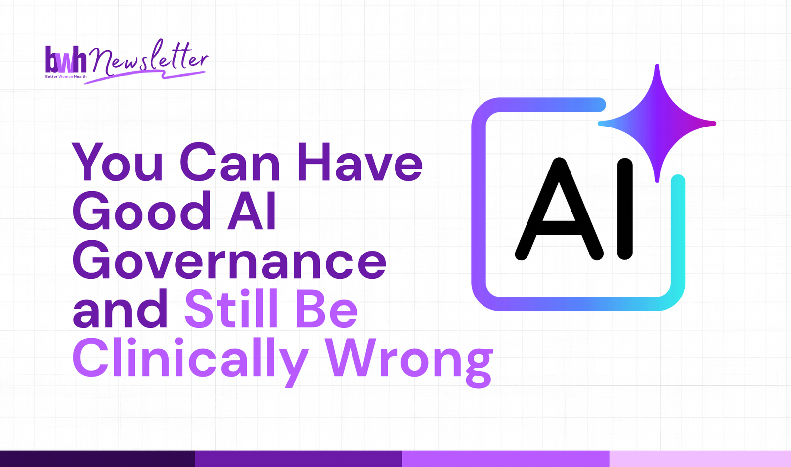 You Can Have Good AI Governance and Still Be Clinically Wrong
